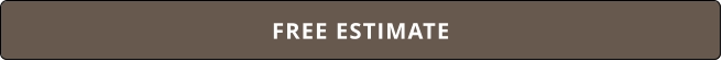 FREE ESTIMATE